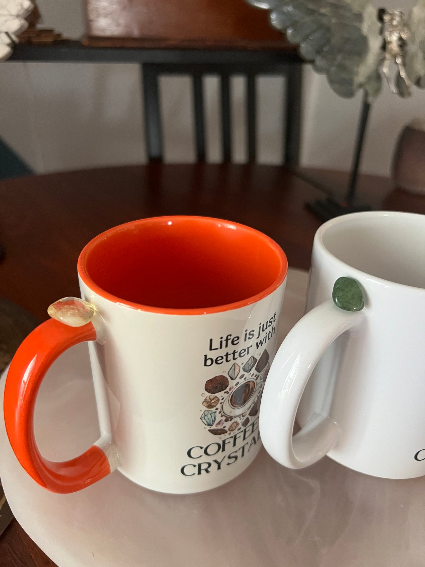 Life is Better with Coffee and Crystal mugs